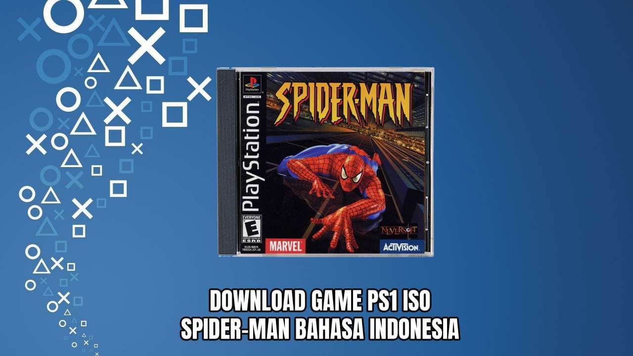 Download Game PS1 ISO Spider-Man - Bahasa Indonesia Google Drive