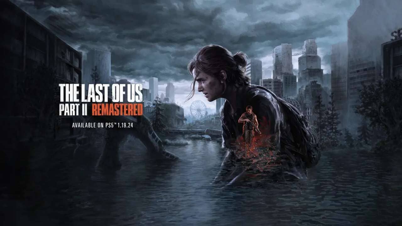 The Last of Us Part II Remastered diumumkan untuk PS5