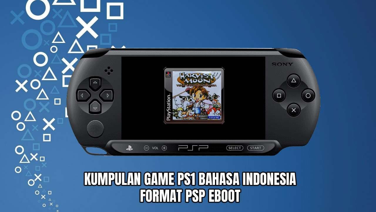 Kumpulan Games PS1 Bahasa Indonesia Format PSP EBOOT Google Drive