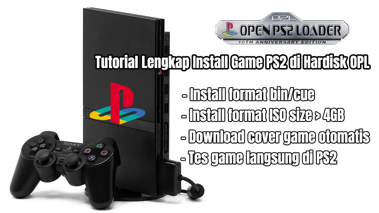  Tutorial cara Install Berbagai Game di PS2 OPL