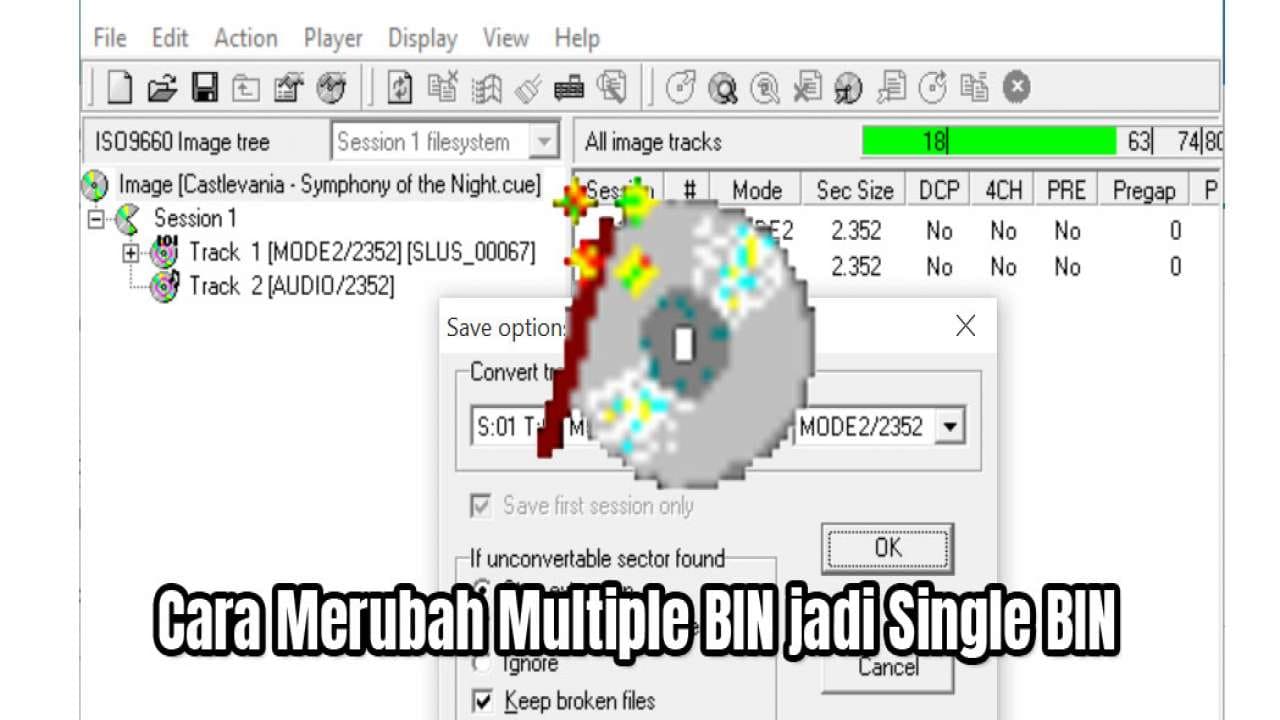 Mengubah multiple BIN menjadi single file BIN dengan CDMage