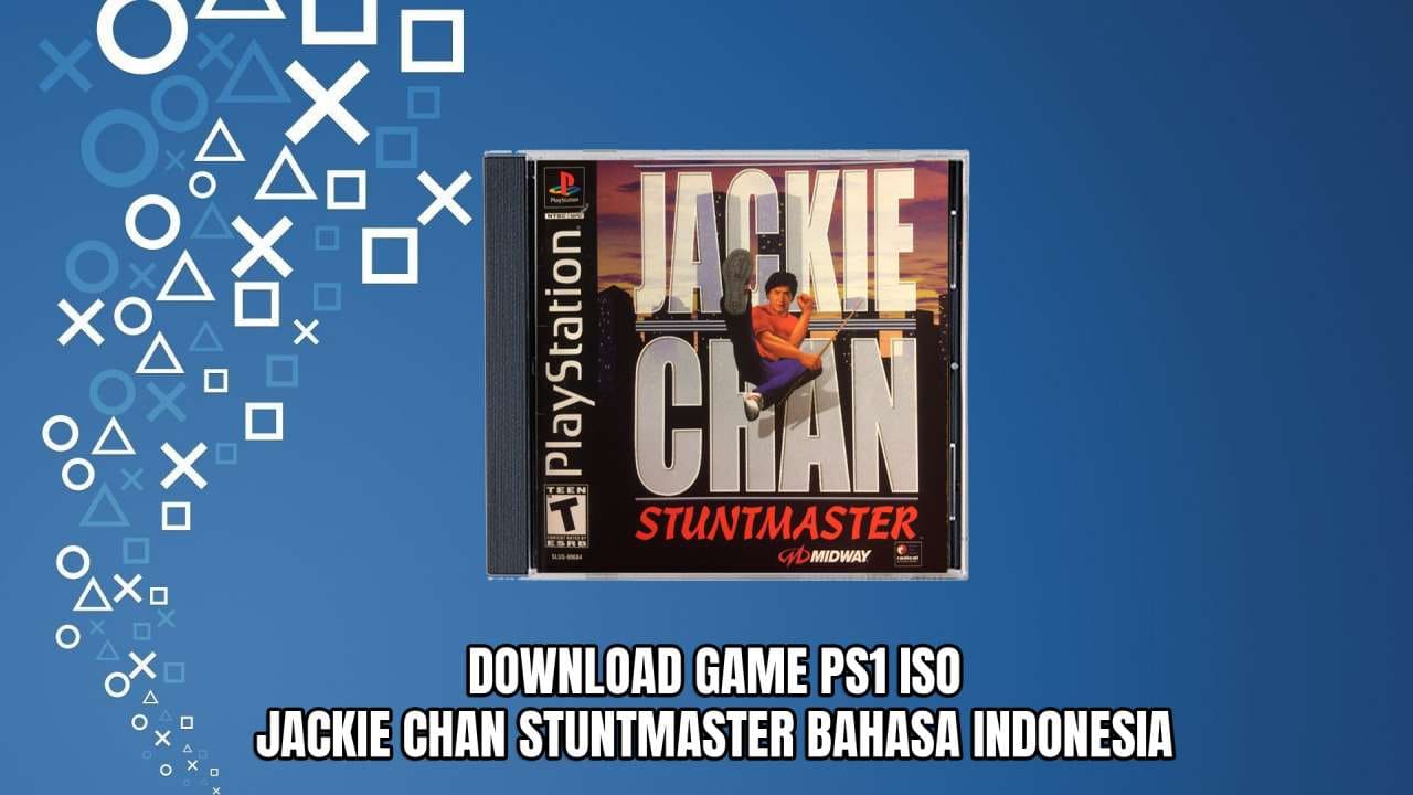 Download Game PS1 ISO Jackie Chan - Bahasa Indonesia Google Drive