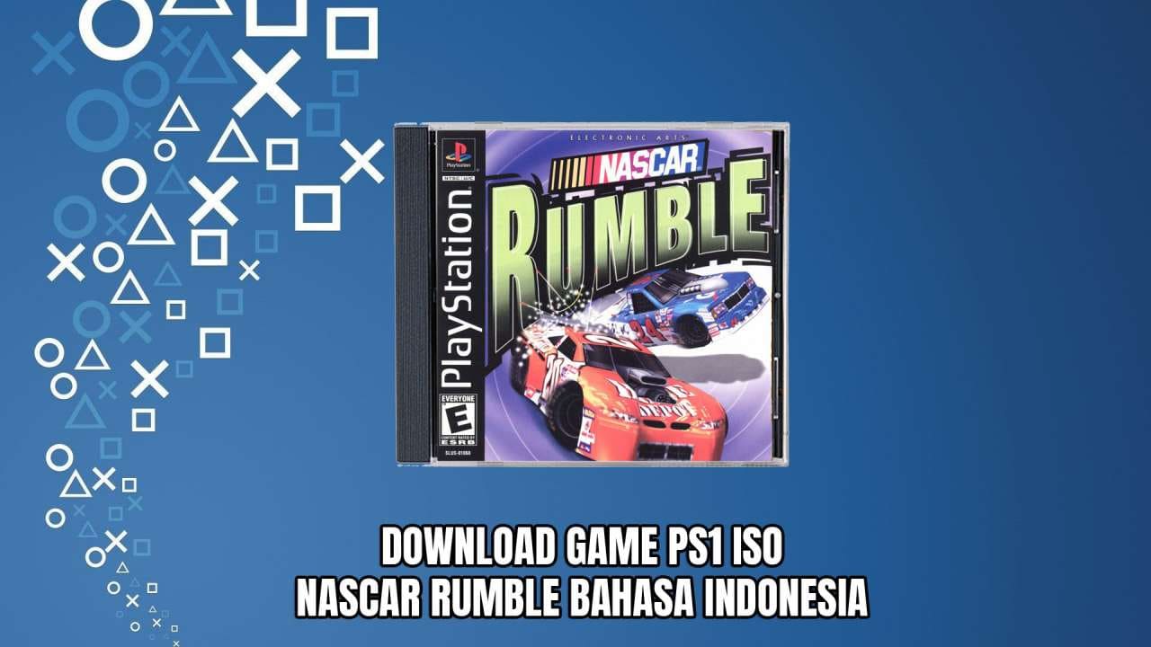 Download Game PS1 ISO Nascar Rumble - Bahasa Indonesia Google Drive